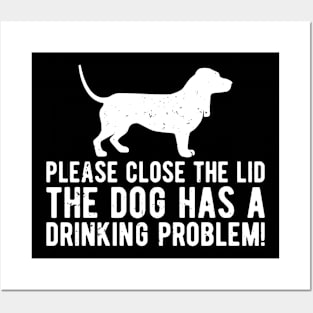 please close the lid the dog has a drinking problem! Posters and Art